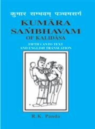 9788186050231: Kumar Sambhavam of Kalidasa (English, Sanskrit and Hindi Edition)