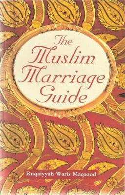 Beispielbild fr The Muslim Marriage Guide zum Verkauf von Southern Maryland Books