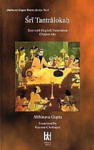 Sri Tantralokah: Text with English Translation; Chapter One, (Abhinavagupta Tantra Series No. 1)