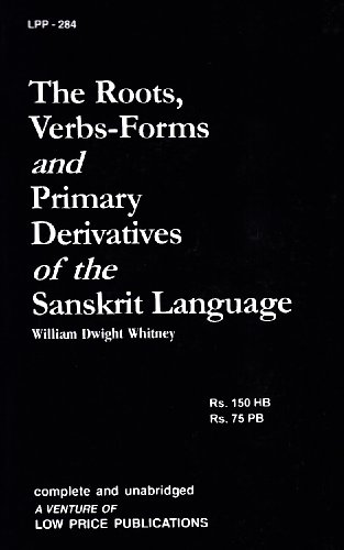 9788186142677: Roots, Verb-forms and Primary Derivatives of the Sanskrit Language