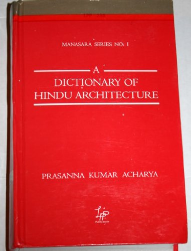 9788186142691: Dictionary of Hindu Architecture