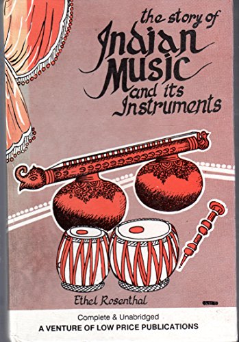 9788186142905: Story of Indian Music and Its Instruments: a Study of the Present and Record of the Past