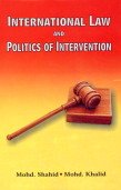 Stock image for International Law and Politics of Intervention for sale by dsmbooks