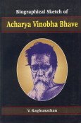 Stock image for Biographical Sketch of Acharya Vinoba Bhave for sale by dsmbooks