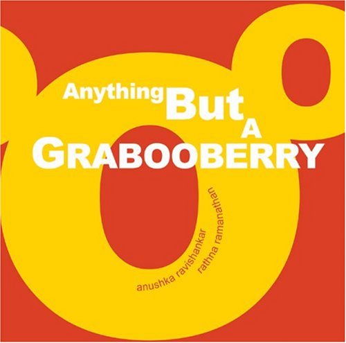 Beispielbild fr Anything but a Grabooberry zum Verkauf von D2D Books