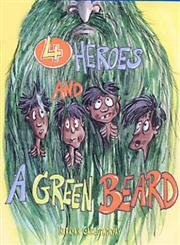 Beispielbild fr 4 Heroes and a Green Beard zum Verkauf von Better World Books