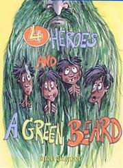 Stock image for 4 Heroes and a Green Beard for sale by Better World Books