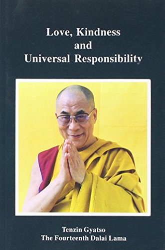 Beispielbild fr Love, Kindness and Universal Responsibility zum Verkauf von -OnTimeBooks-