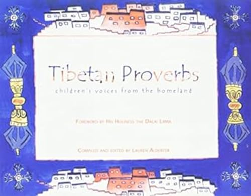 Stock image for Tibetan Proverbs: Children Voices from the Homeland for sale by Ezekial Books, LLC