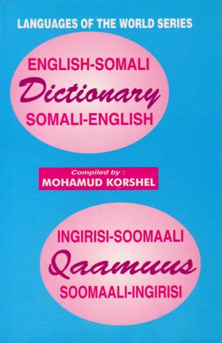 Stock image for English-Somali Somali-English Dictionary / Ingirisi Soomaali Qaamuus Soomaali Ingiris for sale by Your Online Bookstore