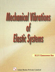 Stock image for Mechanical Vibrations of Elastic Systems for sale by Books Puddle