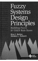 Stock image for Fuzzy Systems Design Principles for sale by ThriftBooks-Atlanta