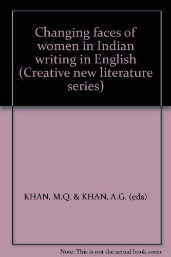 Stock image for Changing Faces of Women in Indian Writing in English for sale by Books Puddle