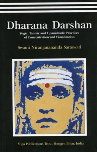 9788186336304: Dharana Darshan: Yogic, Tantric and Upanishadic Practices of Concentration and Visualization