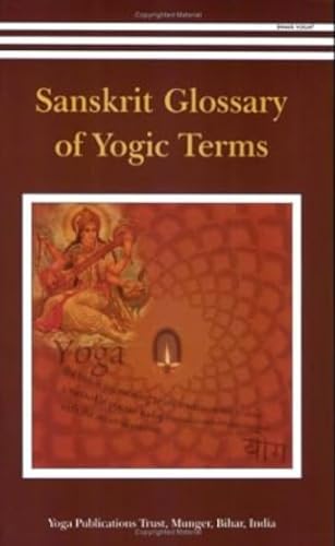 Beispielbild fr Sanskrit Glossary of Yogic Terms zum Verkauf von Front Cover Books