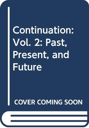 Stock image for Continuation: Set of 2 Vol: Past, Present, and Future for sale by Books in my Basket