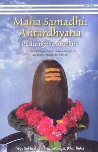 Stock image for Maha Samadhi Antardhyana/Realizing The Absolute for sale by Books Puddle