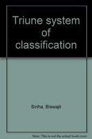 Triune system of classification (9788186339022) by Biswajit Sinha & Ashok Choudhury