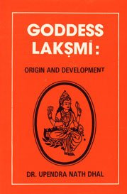 Stock image for Goddess Laksmi: Origin and Development for sale by ThriftBooks-Atlanta