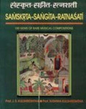 Beispielbild fr Sanskrita-Sangita-Ratnashati: 100Gems of Rare Musical Compositions zum Verkauf von Books in my Basket