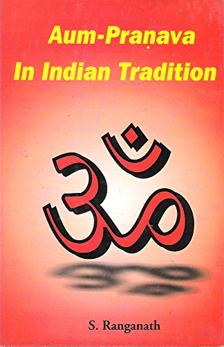 Stock image for Aum-Pranava in Indian Tradition for sale by Books in my Basket