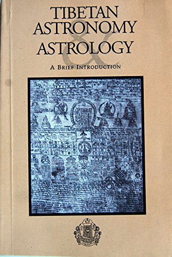 Imagen de archivo de Tibetan Astronomy and Astrology: A brief Introduction (1st Edition) a la venta por Better World Books