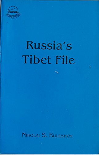 Beispielbild fr Russia`s Tibet File. The Unknown Pages in the History of Tibet`s Independence. Edited by Alexander Berzin and John Bray, zum Verkauf von Books and Beaches, Anna Bechteler