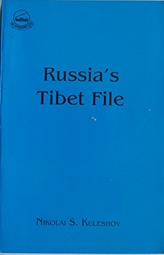 Imagen de archivo de Russia's Tibet File a la venta por Blackwell's