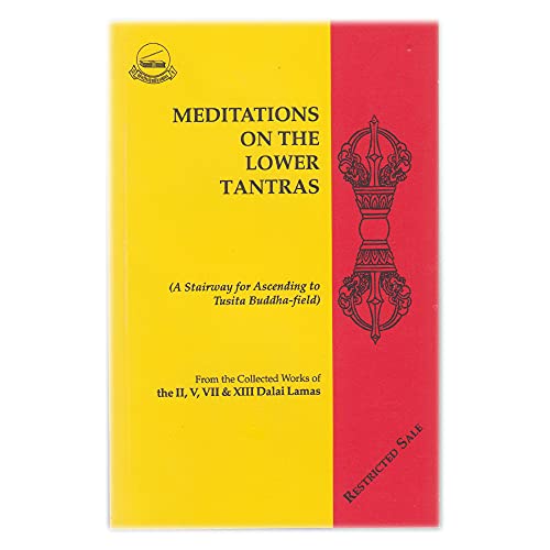 9788186470138: Meditations on the Lower Tantras (A Stairway for Ascending to Tusita Buddha-field)