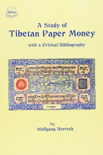 Beispielbild fr A Study of Tibetan Paper Money with a Critical Bibliography, zum Verkauf von Books and Beaches, Anna Bechteler