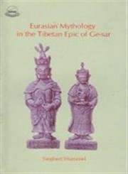 9788186470206: Eurasian Mythology in the Tibetan Epic of Ge-sar