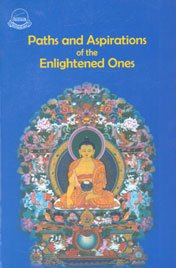 9788186470404: Paths and Aspirations of the Enlightened Ones