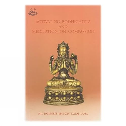 9788186470527: Activating Bhohichitta and Meditation on Compassion