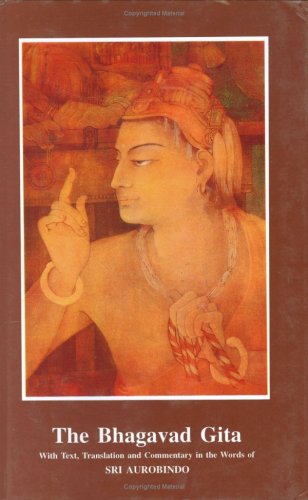 9788186510049: The Bhagavadgita: Commentary in the Words of Sri Aurobindo