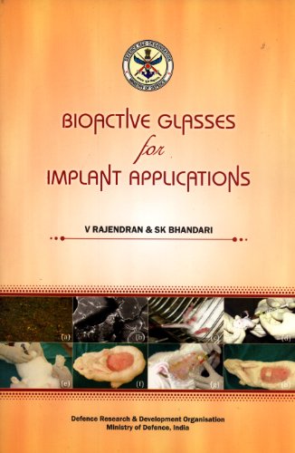9788186514313: Bioactive Glasses for Implant Applications