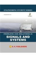 Problems & Solutions In Signals And Systems. (9788186555552) by Unknown Author