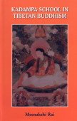 Stock image for Kadampa School in Tibetan Buddhism for sale by Yak and Yeti Books