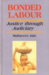 9788186562093: Bonded labour: Justice through judiciary