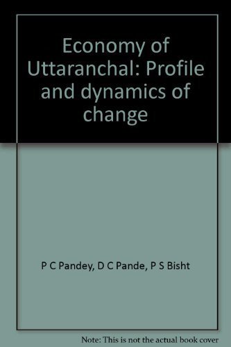 Stock image for Economy of Uttaranchal Profile and Dynamics of Change for sale by Yak and Yeti Books