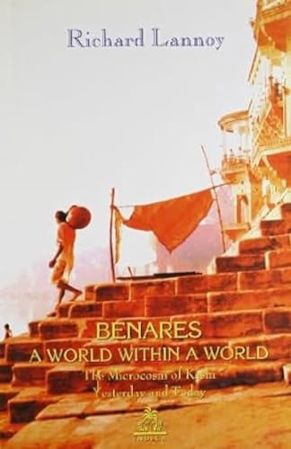 Imagen de archivo de Benares: A World Within a World a la venta por GF Books, Inc.