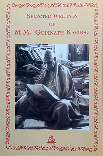 Stock image for Selected Writings of M.M. Gopinath Kaviraj for sale by Books Puddle