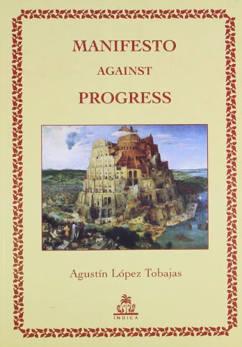 9788186569788: Manifesto Against Progress
