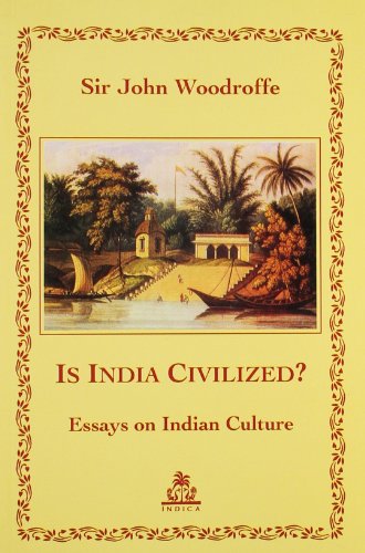 Stock image for Is India Civilized? Essays on Indian Culture for sale by HPB-Red