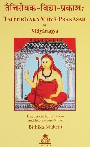 9788186569849: Taittiriyaka-Vidya-Prakasah by Vidyaranya