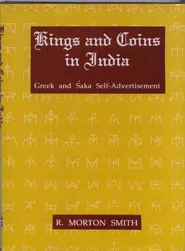 Kings and Coins in India: Greek and Saka Self-Advertisement