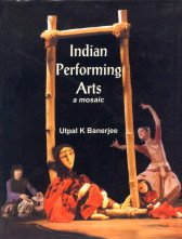 9788186622759: Indian Performing Arts: A Mosaic