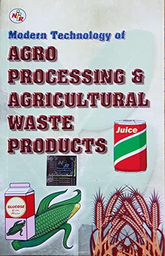 Stock image for Modern Technology of Agro Processing and Agricultural Waste Products for sale by Books Puddle