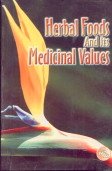 Stock image for Herbal Foods and Its Medicinal Values for sale by Books Puddle