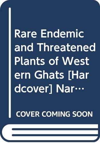 Stock image for Rare Endemic and Threatened Plants of Western Ghats for sale by Vedams eBooks (P) Ltd