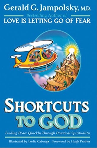 Shortcuts to God (9788186685440) by Gerald G. Jampolsky